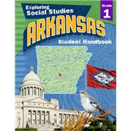 Exploring Social Studies Arkansas Edition: Student Handbook Grade 1 ebook