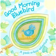 Good Morning Bluebird