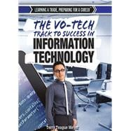 The Vo-tech Track to Success in Information Technology