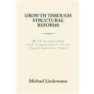Growth Through Structural Reforms