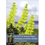 Plants Of Western Oregon, Washington, & British Columbia