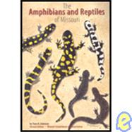 Amphibians and Reptiles of Missouri