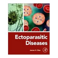 Ectoparasitic Diseases,9780443267246
