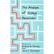 The Problem of College Readiness