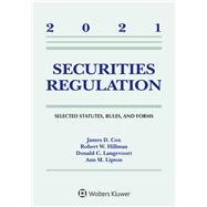 Securities Regulation Selected Statutes, Rules, and Forms, 2021 Edition