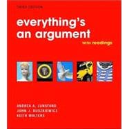 Everything's an Argument : With Readings