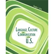 Language Culture And Communication In The U.S.