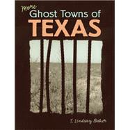 More Ghost Towns of Texas,9780806137247