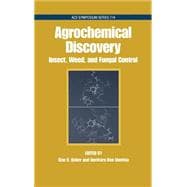 Agrochemical Discovery Insect, Weed and Fungal Control