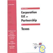 How to Form a Corporation, LLC or Partnership in Texas