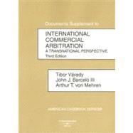 Documents Supplement to International Commercial Arbitration 2006