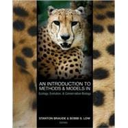 An Introduction to Methods and Models in Ecology, Evolution, & Conservation Biology