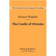 The Castle of Otranto (Barnes & Noble Digital Library)