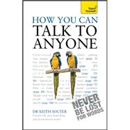 How You Can Talk To Anyone