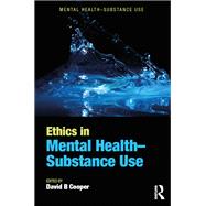 Ethics in Mental Health-Substance Use
