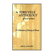 The Yorkville Anthology of New Writers