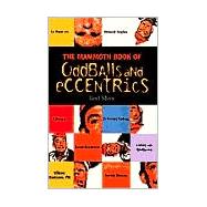 The Mammoth Book of Oddballs and Eccentrics