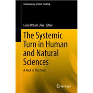 The Systemic Turn in Human and Natural Sciences