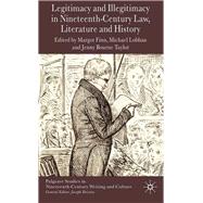 Legitimacy and Illegitimacy in Nineteenth-Century Law, Literature and History