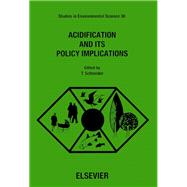 Acidification and Its Policy Implications : Proceedings of an International Conference, Amsterdam, May 5-9, 1986