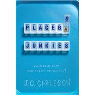 Placebo Junkies