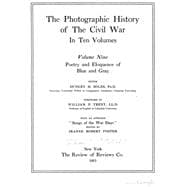 The Photographic History of the Civil War in Ten Volumes: The Opening Battles