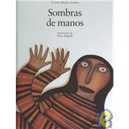 Sombras De Manos/ Shadow Hands