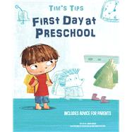 Tim's Tips: First Day at Preschool