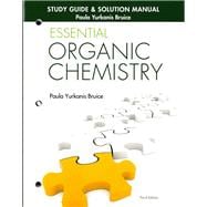 Study Guide & Solution Manual for Essential Organic Chemistry