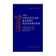 The Cellular Radio Handbook A Reference for Cellular System Operation