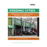Feeding Cities: Improving local food access, security, and resilience