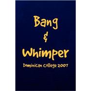 Bang & Whimper