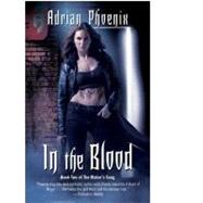 In the Blood Book Two of the Maker's Song