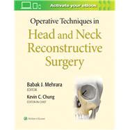 Operative Techniques in Head and Neck Reconstructive Surgery