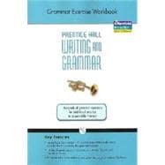 Prentice Hall Writing and Grammar: Grammar Exercise Workbook, Grade 9