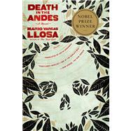 Death in the Andes A Novel