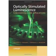 Optically Stimulated Luminescence Fundamentals and Applications