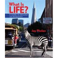 What Is Life? A Guide to Biology with Physiology & Prep-U