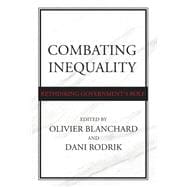 Combating Inequality Rethinking Government's Role book cover, ISBN 9780262547253