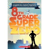 Eighth-Grade Superzero