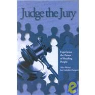 Judge The Jury: Experience The Power Of Reading People
