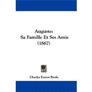 Auguste : Sa Famille et Ses Amis (1867)