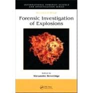 Forensic Investigation of Explosions, Second Edition