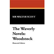Waverly Novels : Woodstock