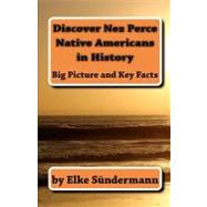 Discover Nez Perce Native Americans in History