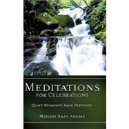 Meditations for Celebrations