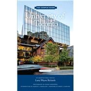 University of Toronto: An Architectural Tour (The Campus Guide) 2nd Edition