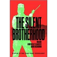 The Silent Brotherhood Inside America's Racist Underground