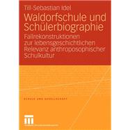 Waldorfschule Und Schülerbiographie