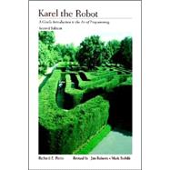 Karel The Robot A Gentle Introduction to the Art of Programming